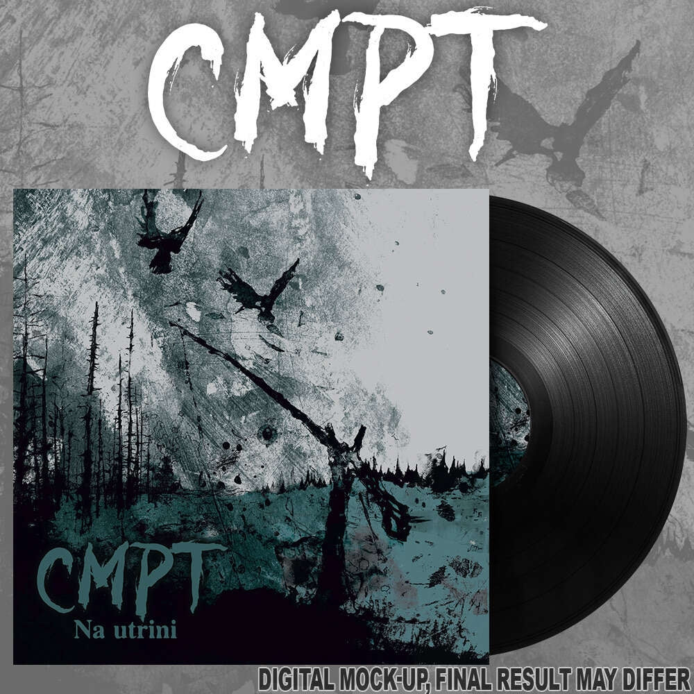 CMPT - Na Utrini - LP - Osmose Productions