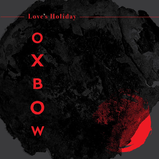 Oxbow - Love's Holiday - LP - Ipecac - Image 2