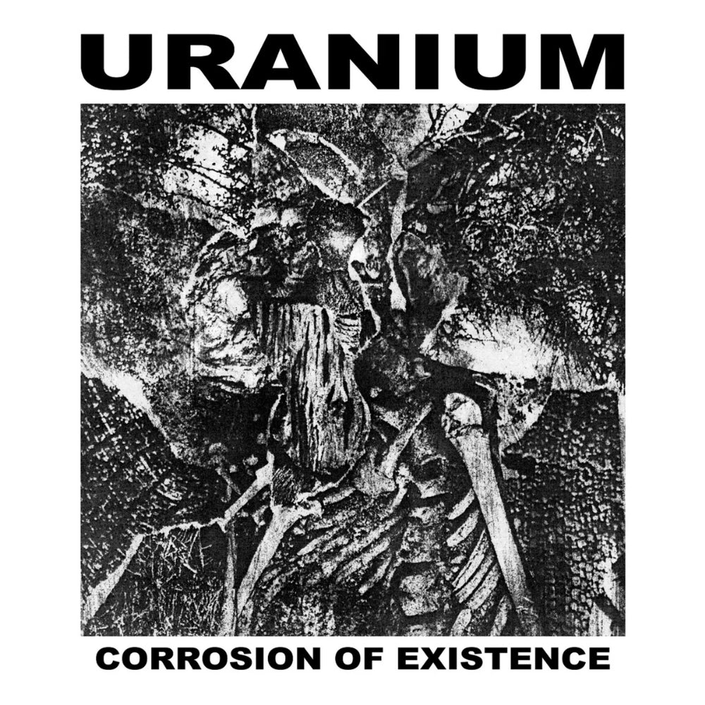 Uranium - Corrosion of Existence - CD - Sentient Ruin