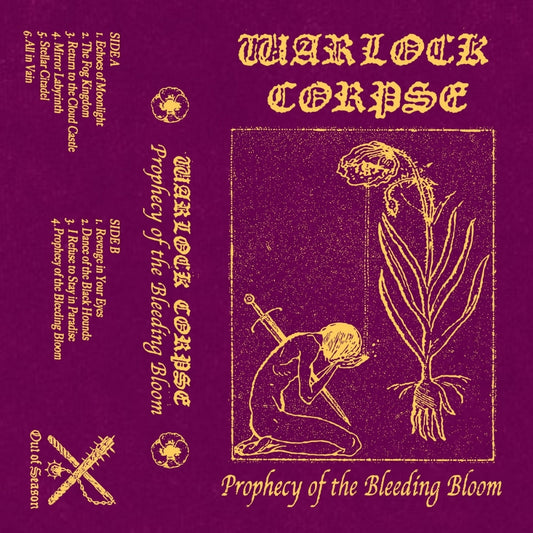 Warlock Corpse - Prophecy of the Bleeding Bloom - TAPE - Out of Season - Image 2