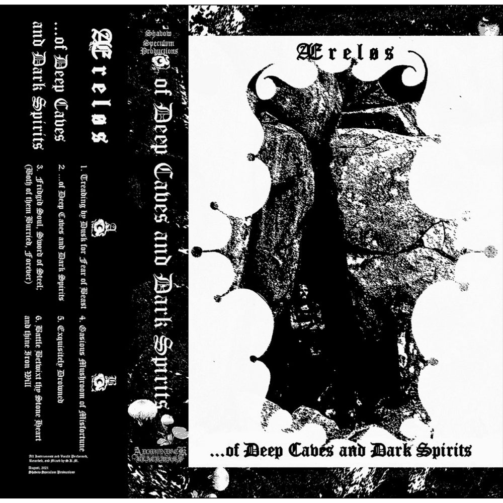 AErelos - ...of Deep Caves and Dark Spirits - TAPE - Adirondack Black Mass