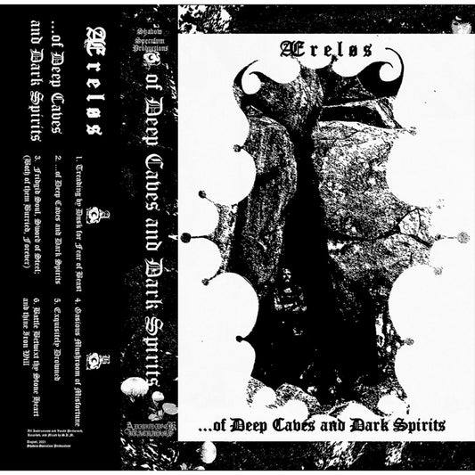 AErelos - ...of Deep Caves and Dark Spirits - TAPE - Adirondack Black Mass