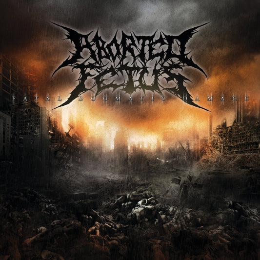 Aborted Fetus - Fatal Dogmatic Damage - CD - Comatose