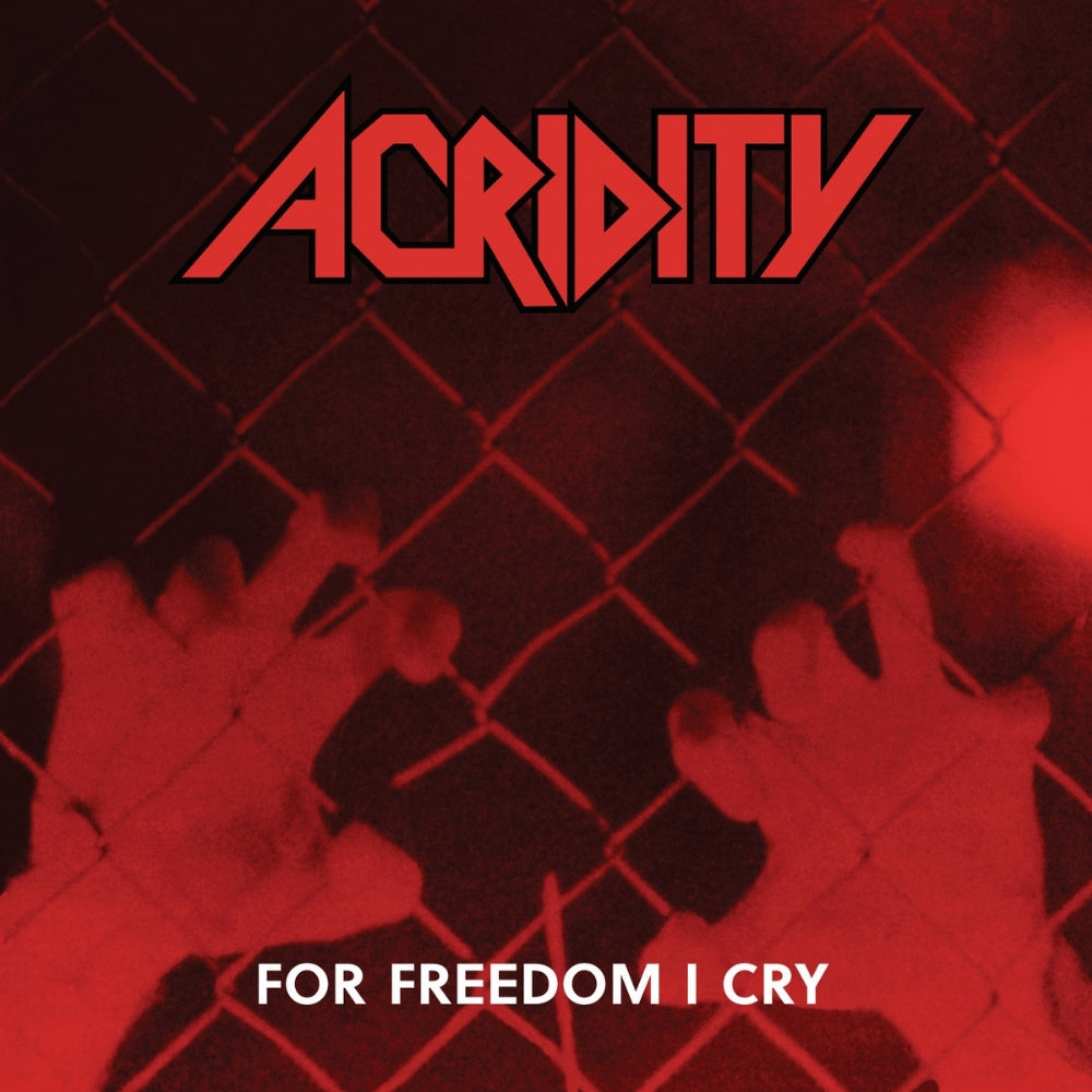 Acridity - For Freedom I Cry - DCD - Divebomb Records