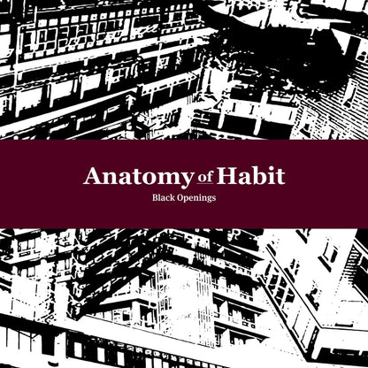 Anatomy of Habit - Black Openings - CD DIGIPAK - Anatomy of Habit