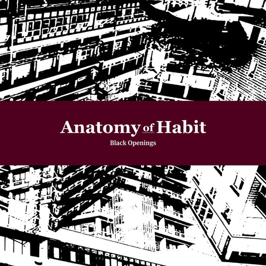 Anatomy of Habit - Black Openings - CD DIGIPAK - Anatomy of Habit