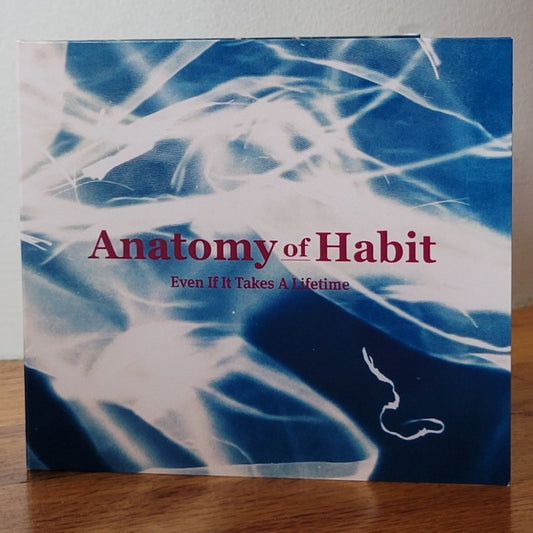 Anatomy of Habit - Even If It Takes a Lifetime - CD DIGIPAK - Anatomy of Habit