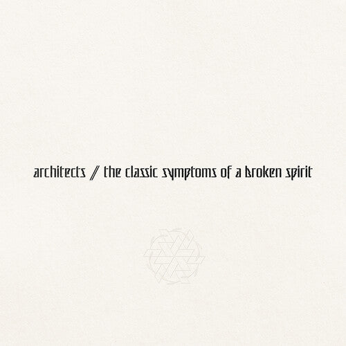 Architects - The Classic Symptoms Of A Broken Spirit - LP Gatefold - Epitaph Records