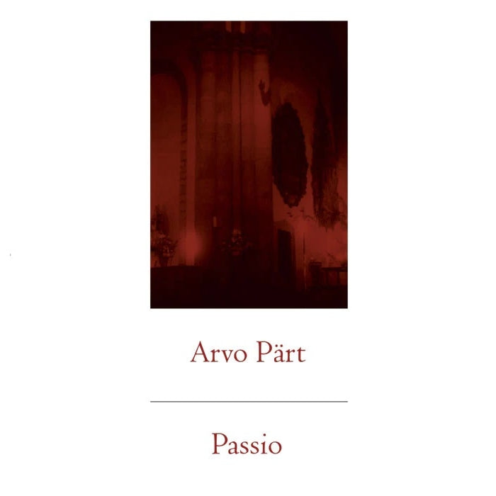 Arvo Part - Passio - DOUBLE LP Gatefold - AJNA