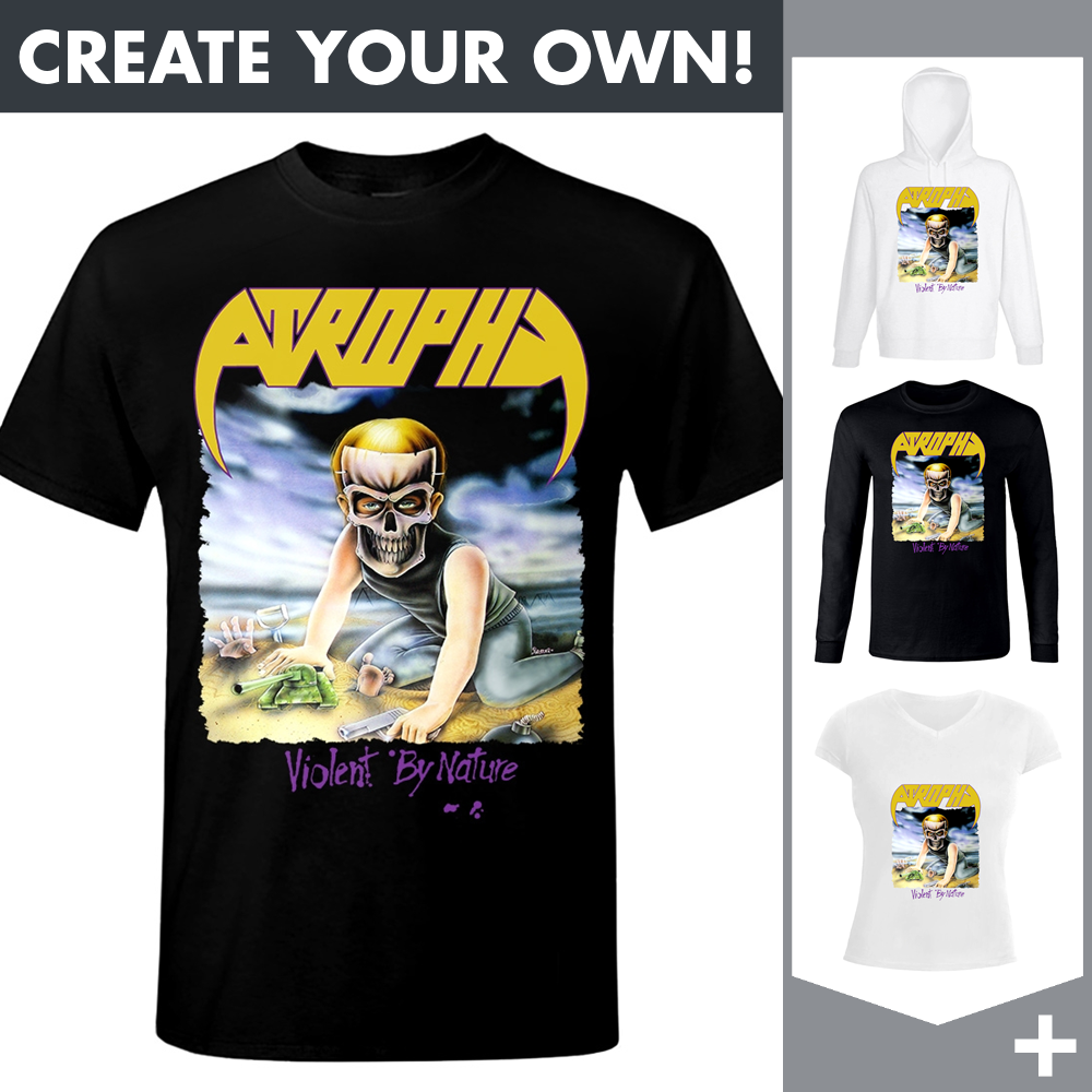 Atrophy - Violent By Nature - Merchandising