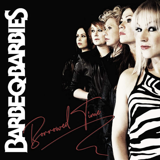 Barbe q Barbies - Borrowed Time - CD DIGIPAK - Dissonance Productions