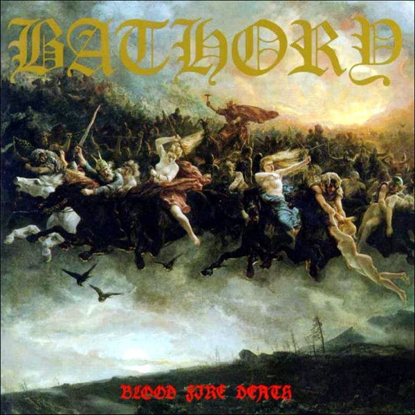 Bathory - Blood Fire Death - LP - Black Mark