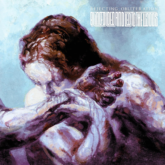 Blindfolded and Led to the Woods - Rejecting Obliteration - CD - Prosthetic Records