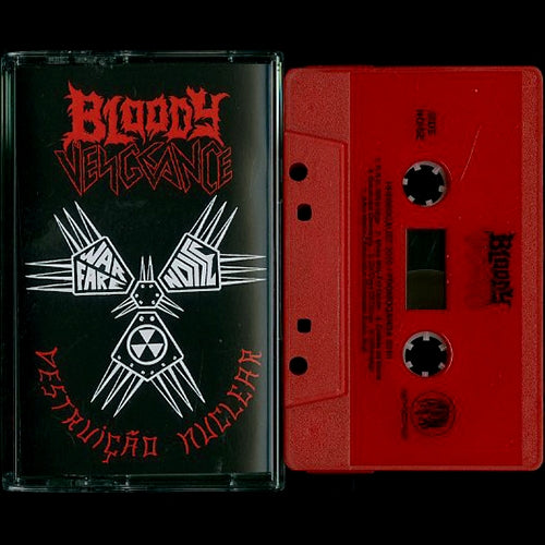 Bloody Vengeance - Destruição Nuclear - TAPE - NUCLEAR WAR NOW