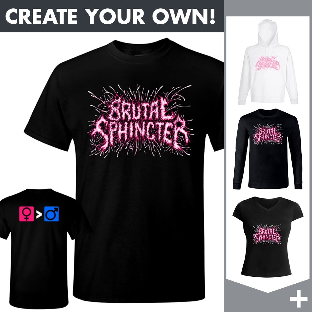 Brutal Sphincter - Girls Are Better - Merchandising