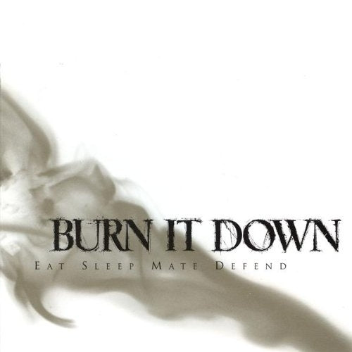 Burn It Down - Eat Sleep Mate Defend - Color 10" - Escape Artist Records