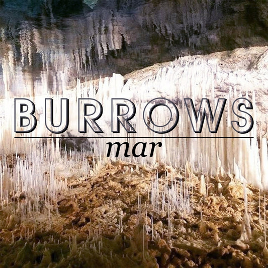 Burrows - Mar - CD DIGISLEEVE - Dullest