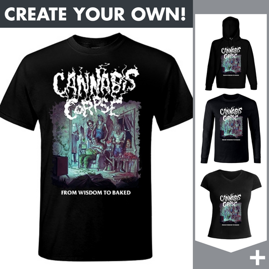 Cannabis Corpse - From Wisdom to Baked - Merchandising