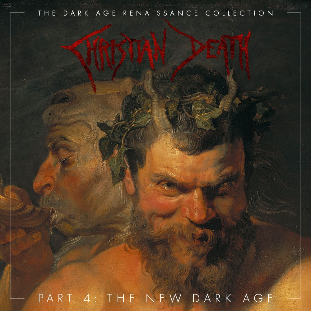 Christian Death - The Dark Age Renaissance Collection Part 4: The New Dark Age - 3 CD - SEASON OF MIST