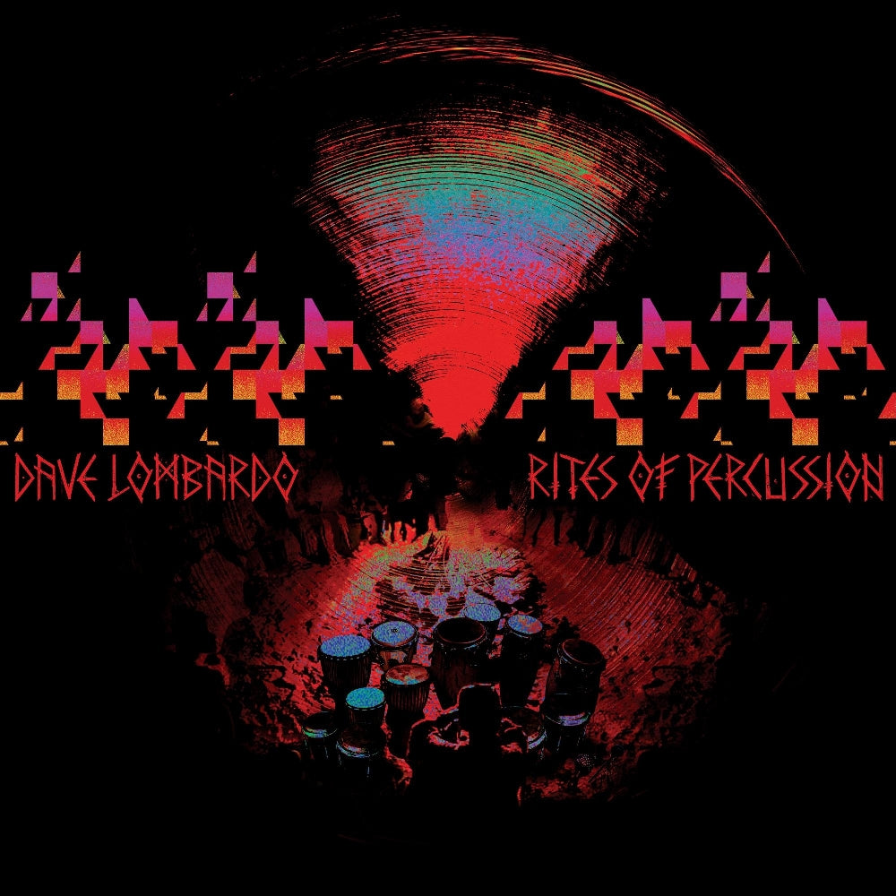 Dave Lombardo - Rites Of Percussion - CD - Ipecac