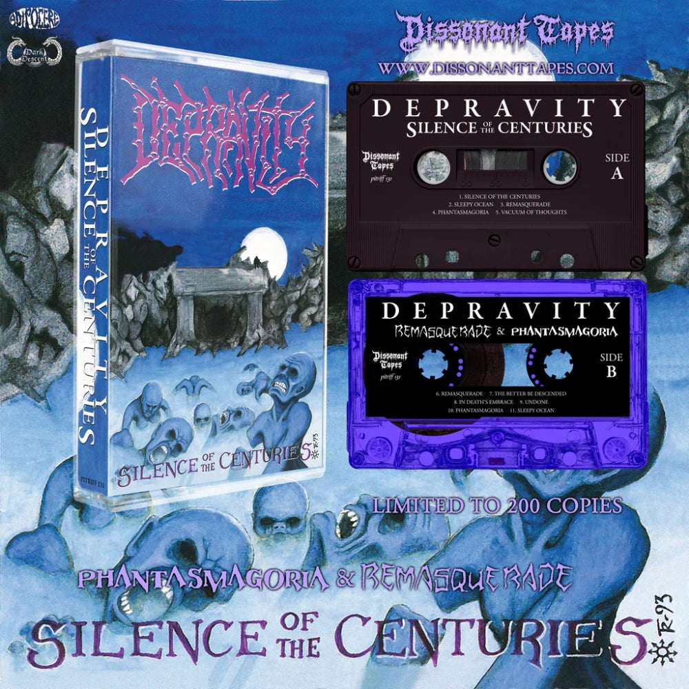 Depravity - Silence of The Centuries - TAPE - Dissonant Tapes