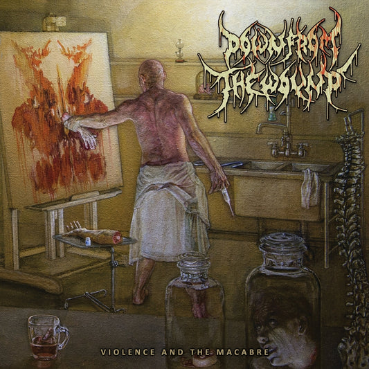 Down From The Wound - Violence and the Macabre - CD - Comatose