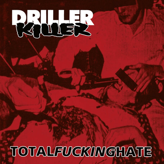 Driller Killer - Total Fucking Hate - CD - Osmose Productions