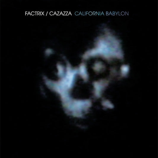 Factrix with Monte Cazazza - California Babylon - LP - Imported