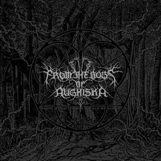 From The Bogs Of Aughiska - Roots of this Earth Within my Blood - CD - Human Jigsaw Records