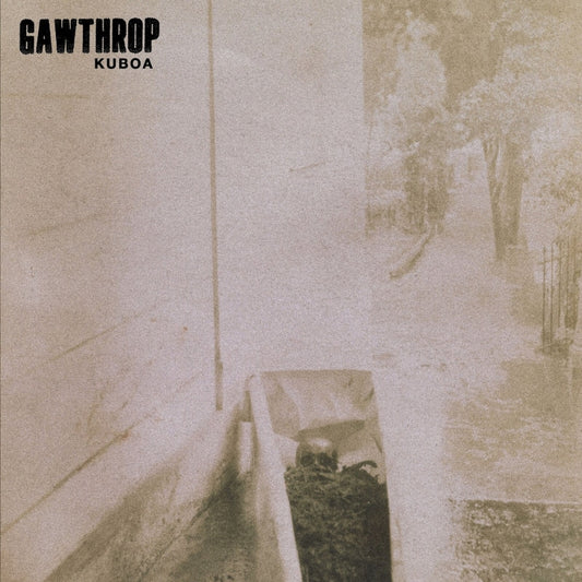 Gawthrop - Kuboa - LP - Sentient Ruin