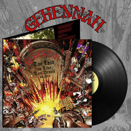 Gehenna - Too Loud to Live, Too Drunk to Die - LP Gatefold - Osmose Productions