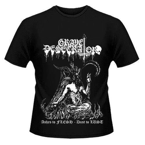 Grave Desecrator - Dust to Lust - T shirt - Underground Activists