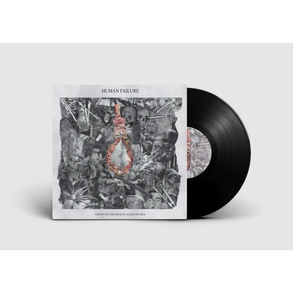 Human Failure - Crown on the Head of a King of Mud - 10" - Sentient Ruin