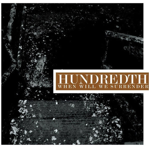 Hundredth - When Will We Surrender - LP - Hopeless Records