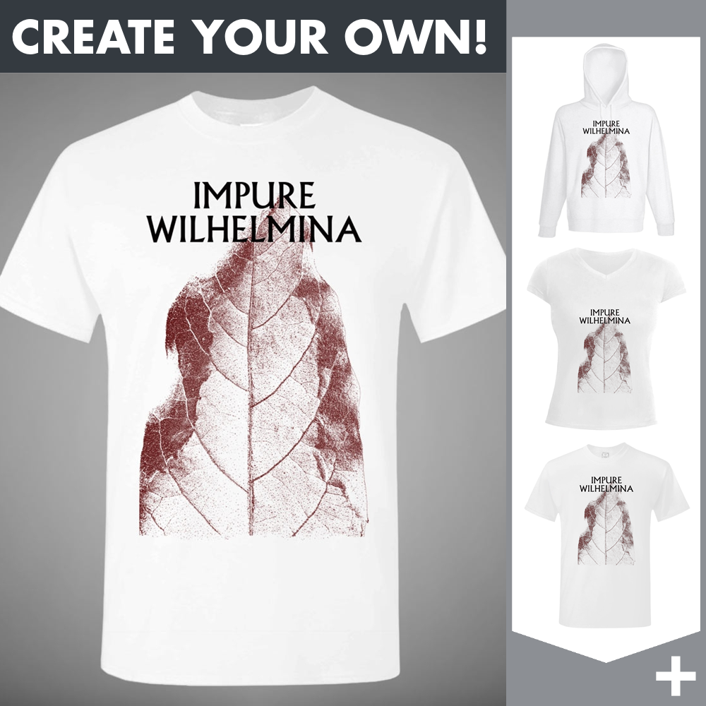 Impure Wilhelmina - Leaf - Merchandising
