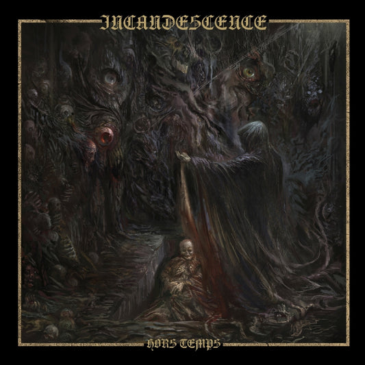 Incandescence - Hors Temps - CD - PROFOUND LORE