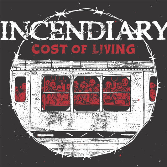Incendiary - Cost of Living - LP - Closed Casket Activities