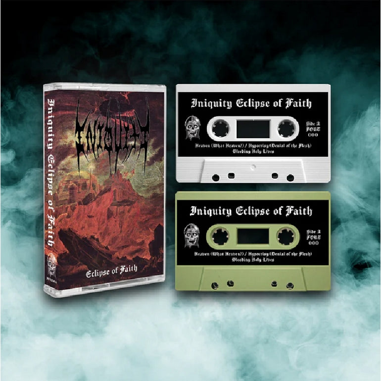Iniquity - Elipse of Faith - TAPE - Iron Fortress Records