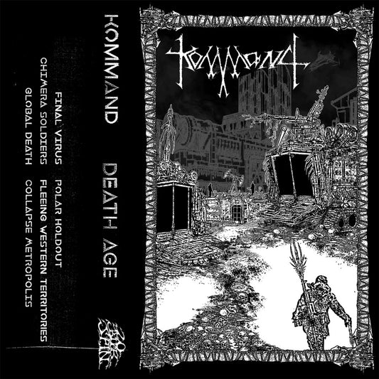 Kommand - Death Age - TAPE - 20 Buck Spin