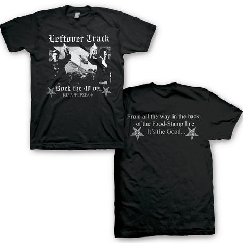 Leftover Crack - Rock the 40 oz - Tee - T shirt - Vision Merch