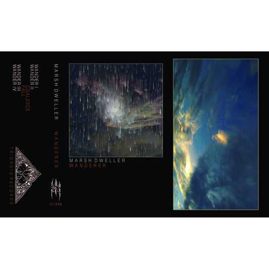 Marsh Dweller - Wanderer - TAPE - Tridroid