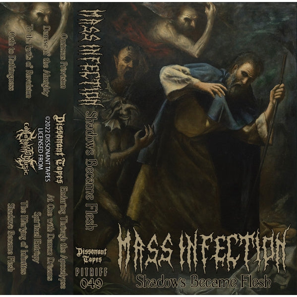 Mass Infection - Shadows Became Flesh - TAPE - Dissonant Tapes