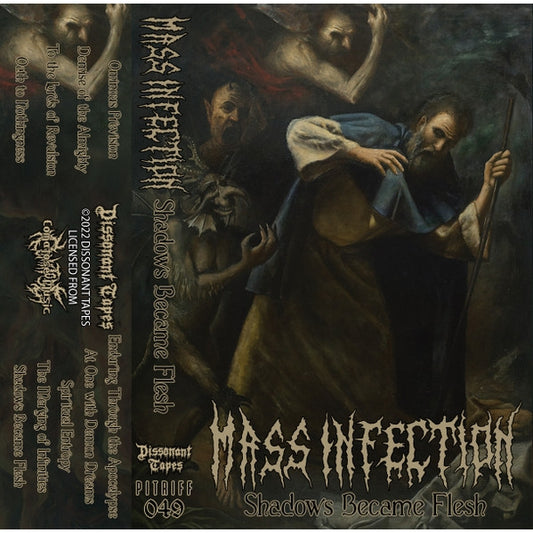 Mass Infection - Shadows Became Flesh - TAPE - Dissonant Tapes