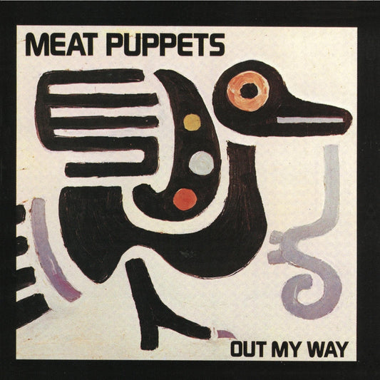 Meat Puppets - Out My Way - LP - Megaforce