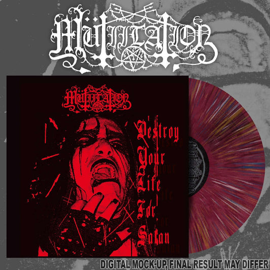 Mutiilation - Destroy Your Life for Satan - 10" Colored Vinyl - Osmose Productions