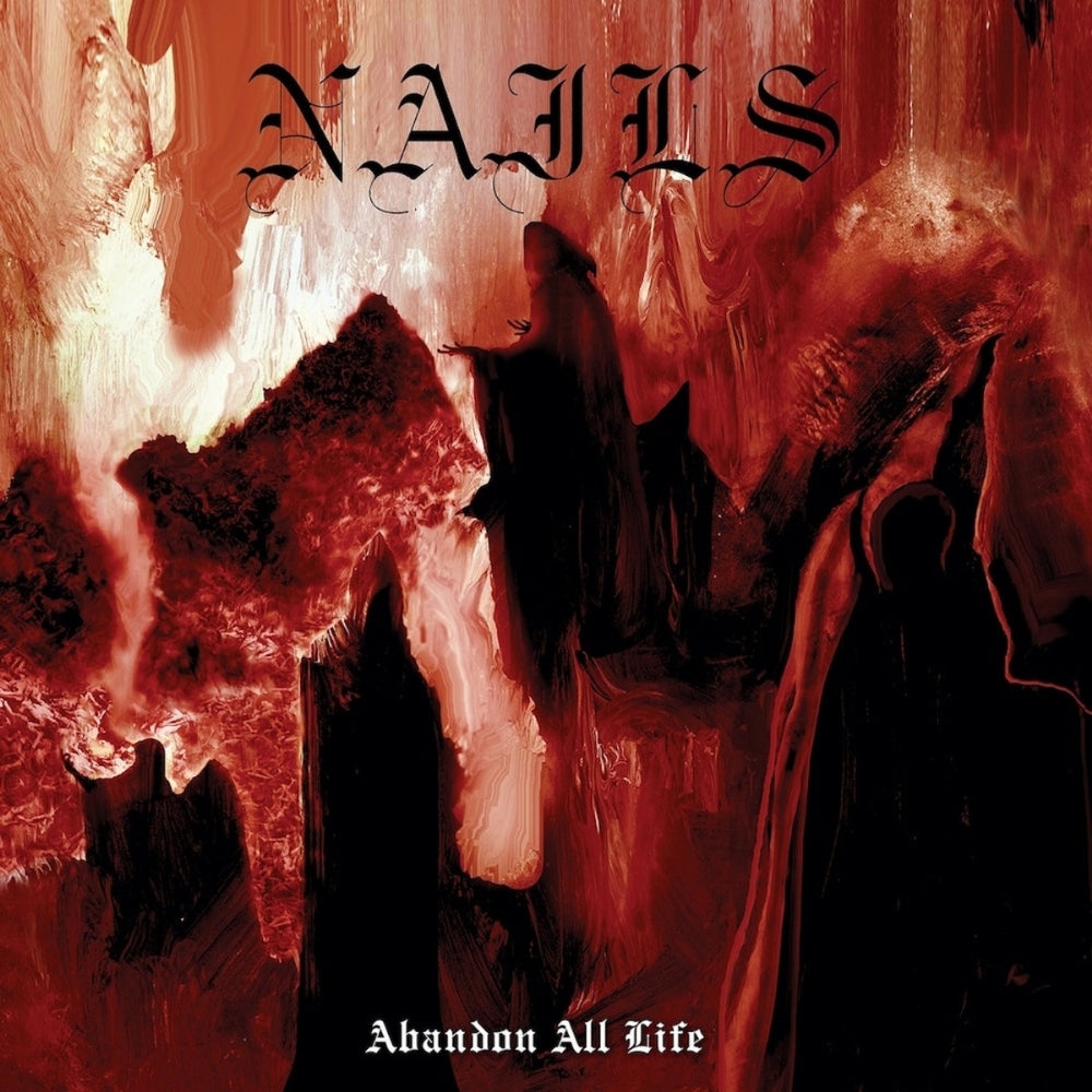 Nails - Abandon All Life - CD - Southern Lord