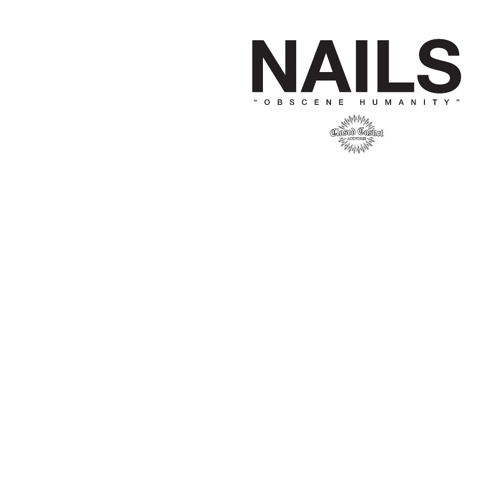 Nails - Obscene Humanity - LP COLORED - Closed Casket Activities