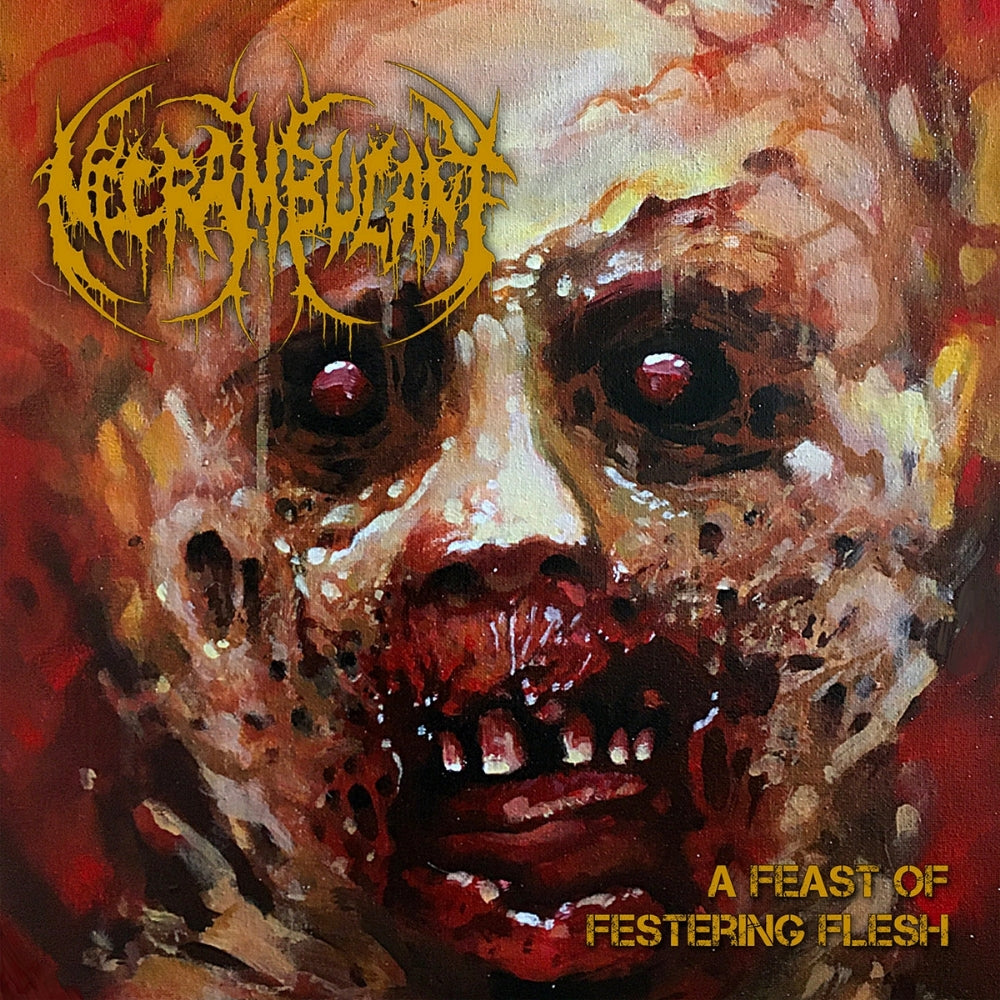 Necrambulant - A Feast of Festering Flesh - CD EP - Gore House Productions