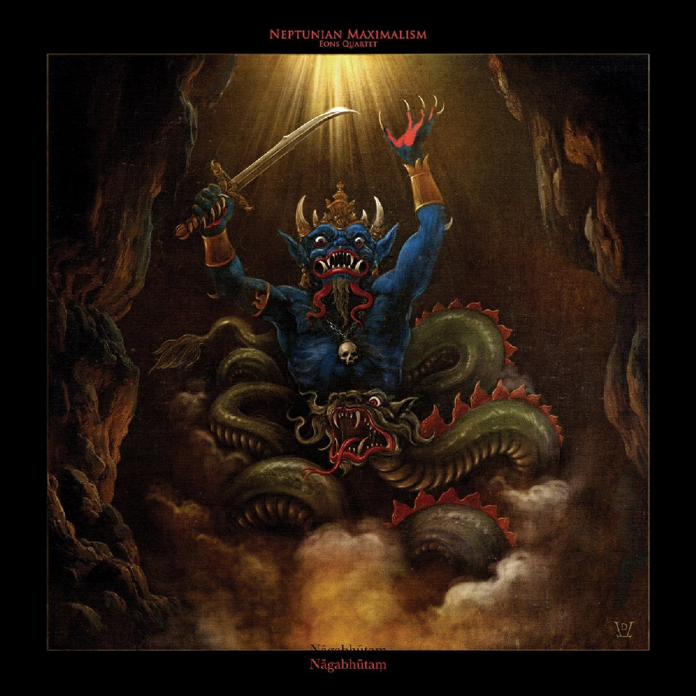 Neptunian Maximalism - Nagabhutam - LP - ATMF