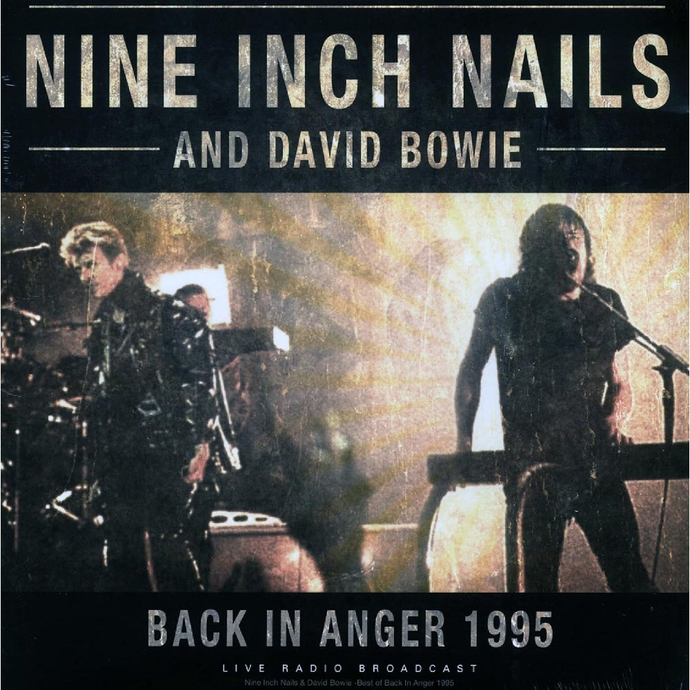 Nine Inch Nails and David Bowie - Back In Anger 1995 - LP - Imported